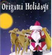 Scholastic Origami Holidays by Duy Nguyen 2002