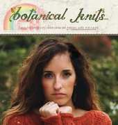 Never Not Knitting-Botanical Knits-Book 1 by Alana Dakos