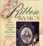 Sterling Publishing - Ribbon Basics by Mary Jo Hiney, Joy Anckner