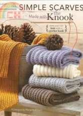Leisure Arts - 5779 - Simple Scarves to Make with the Knook - English