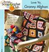 Annie's Scrap Crochet Club - Love Ya, Granny Afghan
