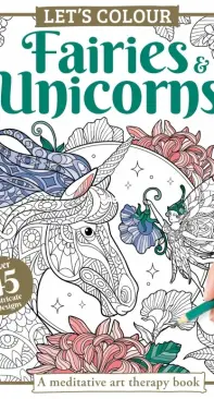 Let's Colour - Fairies and Unicorns