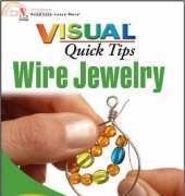 Wire Jewelry Visual Quick Trips-Chis Franchetti