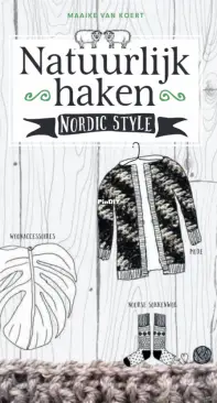 Maaike van Koert - Natural crochet Nordic Style - Natuurlijk haken - Dutch