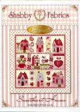 Shabby Fabrics - Sweetheart Houses