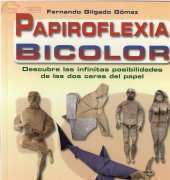 Ediciones Tutor - Papiroflexia Bicolor by Fernando Gilgado Gomez - Spanish
