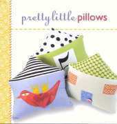 Lark Books-Pretty Little Pillows 2010