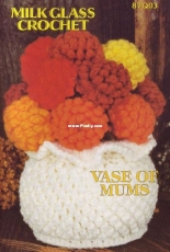 Annies Attic  - Margarel Anderson -  Milk Glass Crochet - 87Q03 Vase of Mums