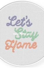 Daily Cross Stitch - Let’s Stay Home