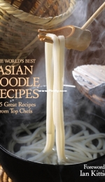 The Worlds Best Asian Noodle Recipes