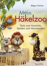 Megan Kreiner - Crochet a Zoo fun toys for baby and you - German