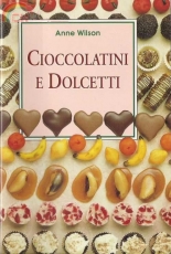 Cioccolatini e Dolcetti - Anne Wilson / Italian