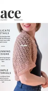 Studio Crochet Magazine - Issue 2 Lace - April 2022 - Hannah Cross RaeLynn Endicott Sarah Ruane - Independent Publisher