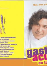 Maiz, Arroz y Otros Cereales Vol 3 - Gaston Acurio / Spanish