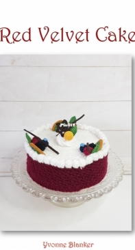 Yvonnes Crochet Art - Yvonne Blanker - Red Velvet Cake - Rode Fluweeltaart -  Dutch