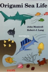 Origami Sea Life - John Montroll and Robert J. Lang