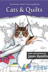 Cats & Quilts: Adult Coloring Book by Jason Hamilton 2016