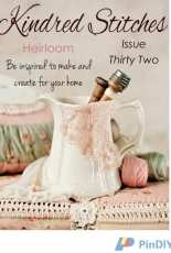 Kindred Stitches Magazine Issue 32 Heirloom 2016