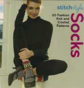 StitchStyle-Socks 20 Fashion Knit and Crochet Patterns