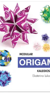 Modular Origami Kaleidoscope - Ekaterina Lukasheva - English