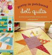 Pretty in Patchwork_Doll Quilts  Cathy Gaubert