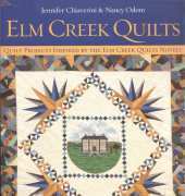 Elm Creek Quilts by Jennifer Chiaverini and Nancy Odom