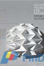 Folding Techniques for Designers by Paul Jackson