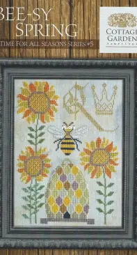 Cottage Garden Samplings CGS-1071 - A Time For All Seasons Series 5 - Bee-sy Spring