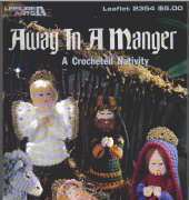 Leisure Arts - Cindy Harris - 2354 - Away in a manger A Crochet Nativity