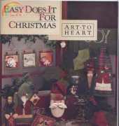 Art to Heart - Easy Does it for Christmas