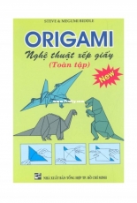 Origami Nghệ Thuật Xếp Giấy (Toàn tập)/ Art Paper (full set) Steve and Megumi Biddle / Vietnamese