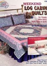 American School of Needlework 4126-Weekend Log Cabin Quilts by Marti Mitchell