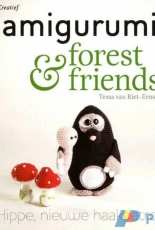 Tessa Van Riet Ernst- Amigurumi Forest and Friends - Dutch