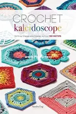 Sandra Eng - Crochet Kaleidoscope