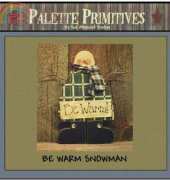 Palette Primitives Be Warm Snowman by Sue Allemand