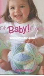 Oh Baby! Crochet by Connie Ellison