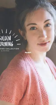 Golden Morning 2015 Spring Collection by Knit Picks