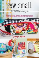 Sew Small 19 little Bags - Jennifer Heynen