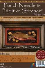 Punch Needle & Primitive Stitcher - Vol.1, Issue 2 - Fall 2015
