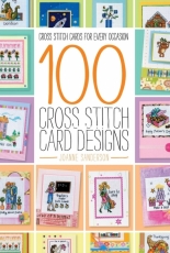100 Cross Stitch Card Designs by Joanne Sanderson