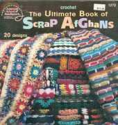 American School of Needlework 1272 The ultimate book of scrap Afghans