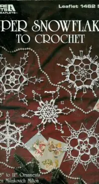 Super Snowflakes to Crochet - Leisure Arts leaflet 1462 - Helen Milinkovich Milton