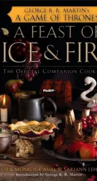 Chelsea Monroe-Cassel - A Feast of Ice and Fire