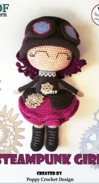 Poppy Crochet Design - Zsuzsanna Blaho - Steampunk Girl