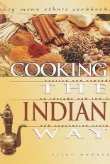 Cooking The Indian Way - Vijay Madavan