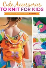 Cute Accessories to Knit for Kids - Kate Oates
