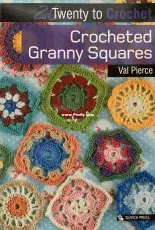 Twenty to Crochet - Val Pierce - Crocheted Granny Squares