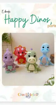 A Crocheteira Feliz - Ana Claudia Dognini Valarini - Ebook Happy Dinos Parte 1 - Portuguese