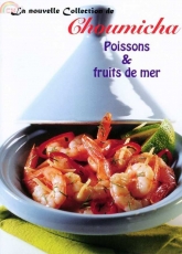 La nouvelle Collection de Choumicha-Poissons & Fruits de Mer /French