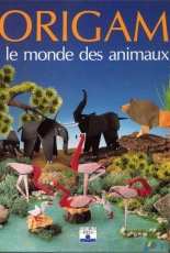 Origami. Le Monde des animaux - Hector Rojas - French